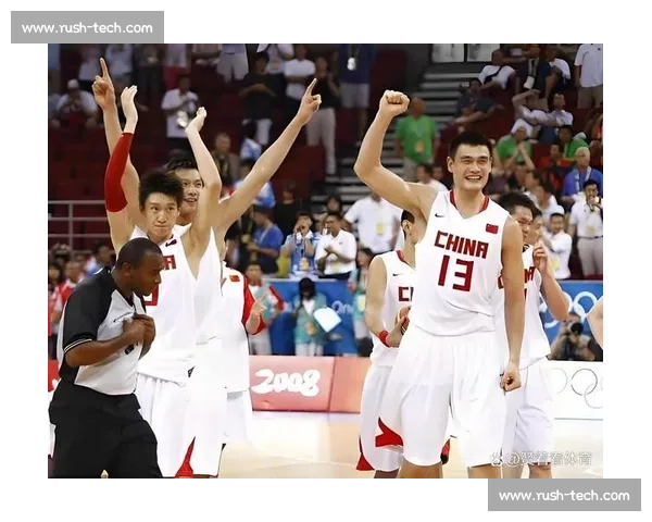 回望北京奥运08男篮对阵德国的激情对决与时代记忆瞬间回顾传奇
